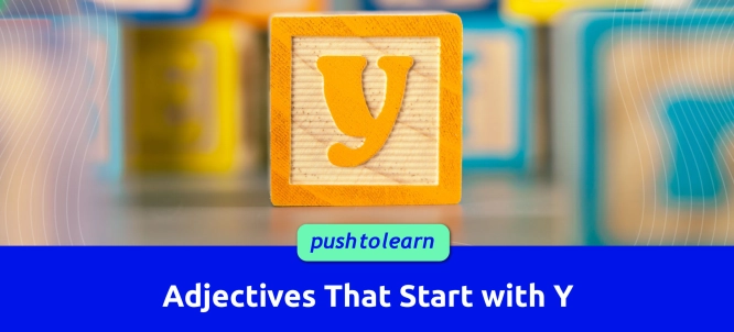 Illustration of Adjectives That Start with Y