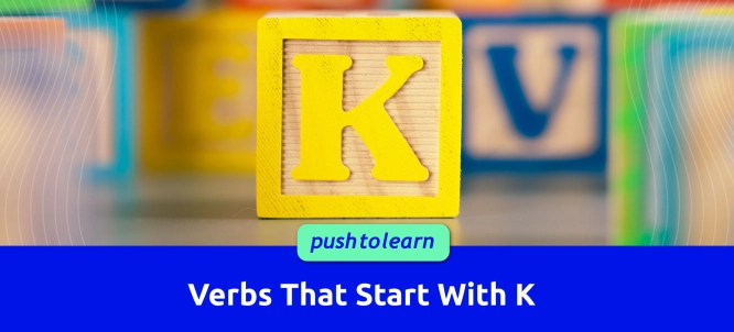 Illustration of Verbs That Start With K