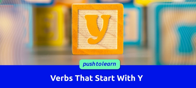 Illustration of Verbs That Start With Y