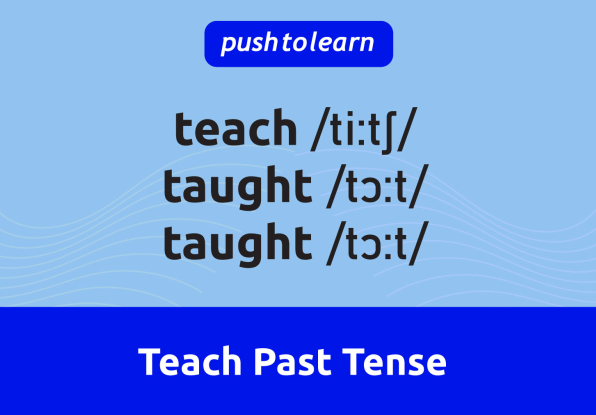 Illustration of Teach Past Tense