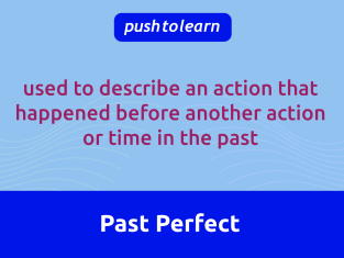 Illustration of Past Perfect