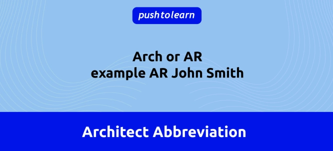 Illustration of Architect Abbreviation