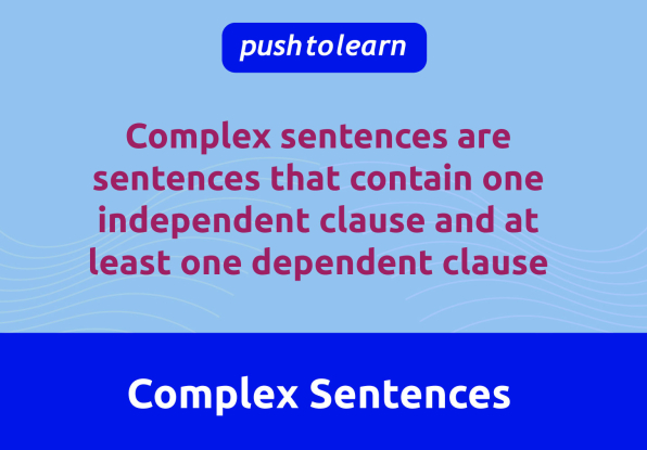 Illustration of Complex Sentences Examples