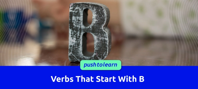 Illustration of Verbs That Start With B