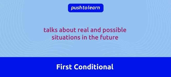 Illustration of First Conditional