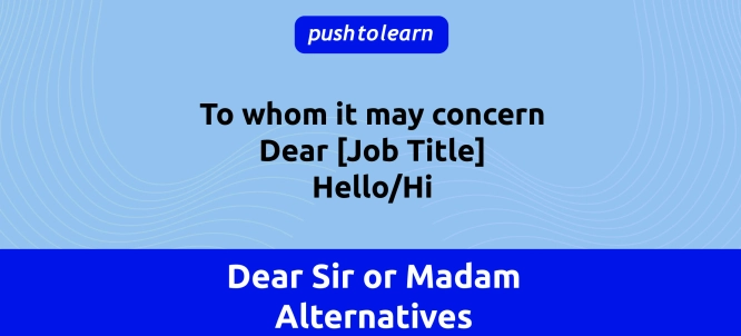 Illustration of Dear Sir or Madam Alternatives