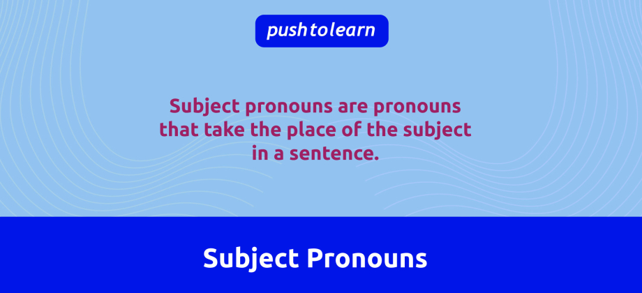 Illustration of Subject Pronouns