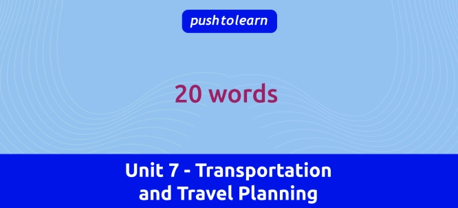 Illustration of Unit 7 - Transportation and Travel Planning