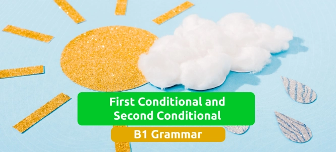 Illustration of First Conditional and Second Conditional