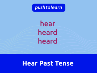 Illustration of Hear Past Tense