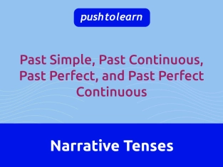 Illustration of Narrative Tenses – All Past Tenses