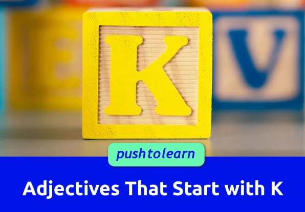 Illustration of Adjectives That Start with K