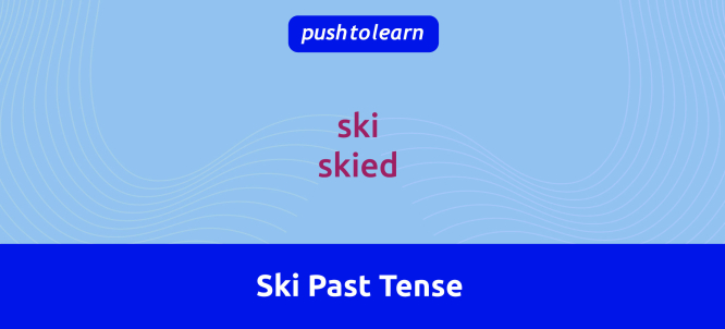 Illustration of Ski Past Tense