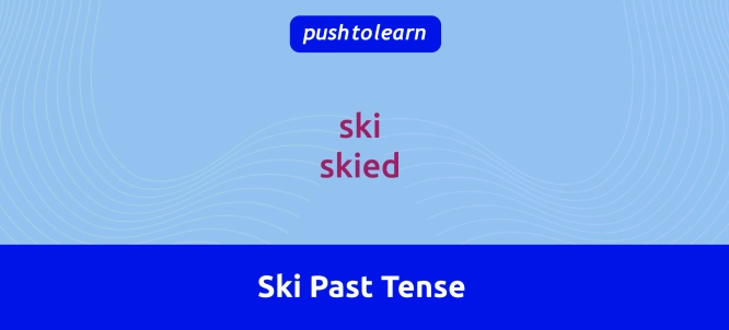 Illustration of Ski Past Tense