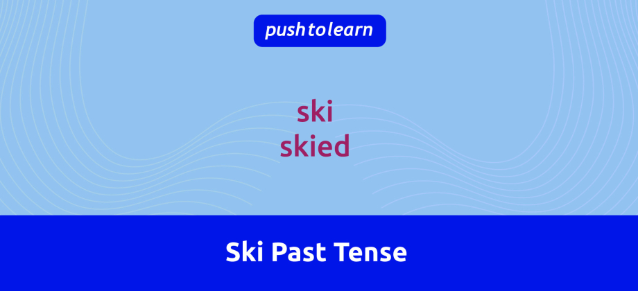 Illustration of Ski Past Tense