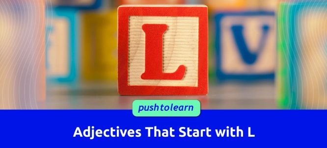 Illustration of Adjectives That Start with L