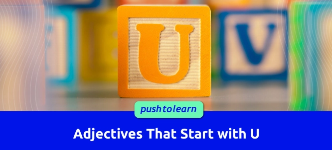 Illustration of Adjectives That Start with U