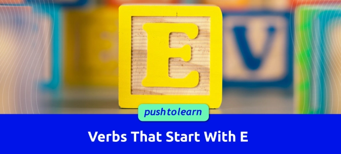 Illustration of Verbs That Start With E