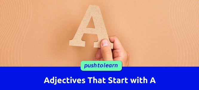 Illustration of Adjectives That Start with A