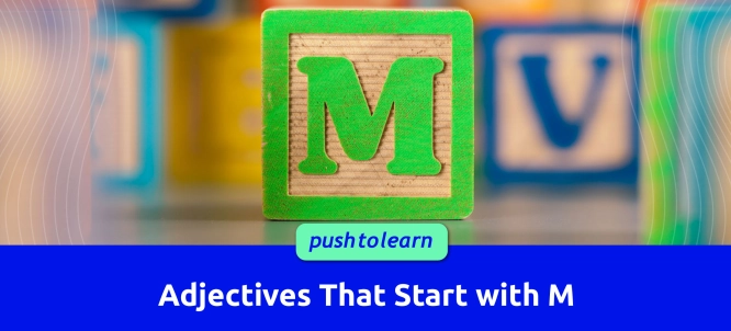 Illustration of Adjectives That Start with M