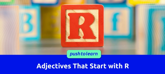 Illustration of Adjectives That Start with R