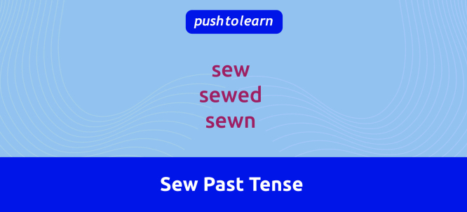 Illustration of Sew Past Tense