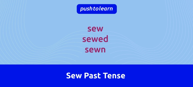 Illustration of Sew Past Tense