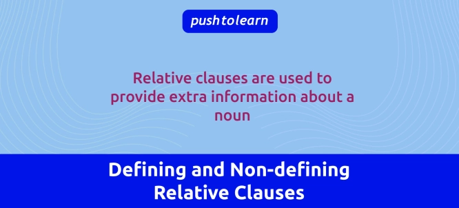 Illustration of Defining and Non-defining Relative Clauses