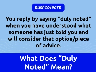 Illustration of Duly Noted Meaning