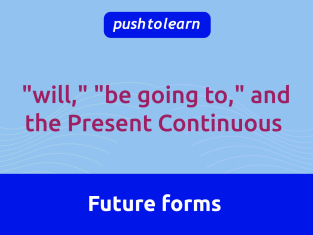 Illustration of Future forms – will, be going to, present continuous