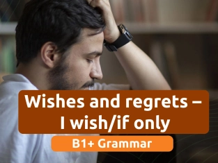 Illustration of Wishes and regrets - I wish/if only