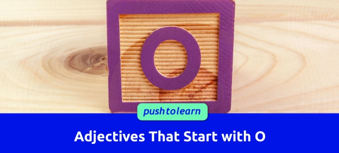 Illustration of Adjectives That Start with O