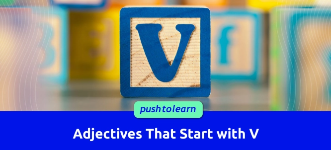 Illustration of Adjectives That Start with V