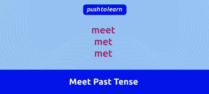 Illustration of Meet Past Tense