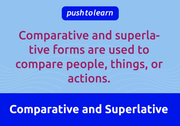 Illustration of Comparative and Superlative Adjectives and Adverbs