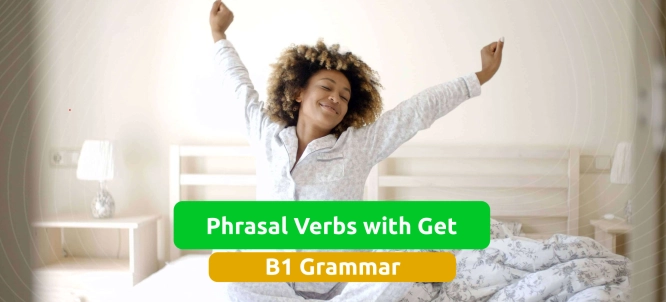 Illustration of Phrasal Verbs with Get