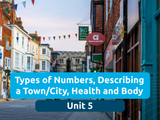 Illustration of Unit 5 - Types of Numbers, Describing a Town/City, Health and Body