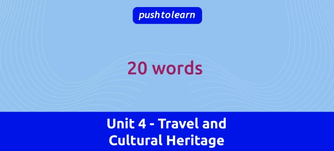 Illustration of Unit 4 - Travel and Cultural Heritage