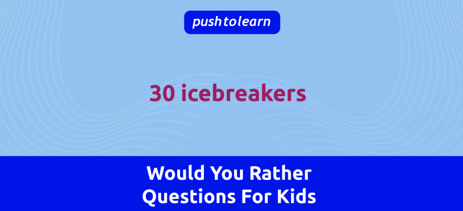 Illustration of Would You Rather Questions For Kids - for Games, Parties, and Icebreakers